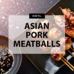 Asian pork meatballs